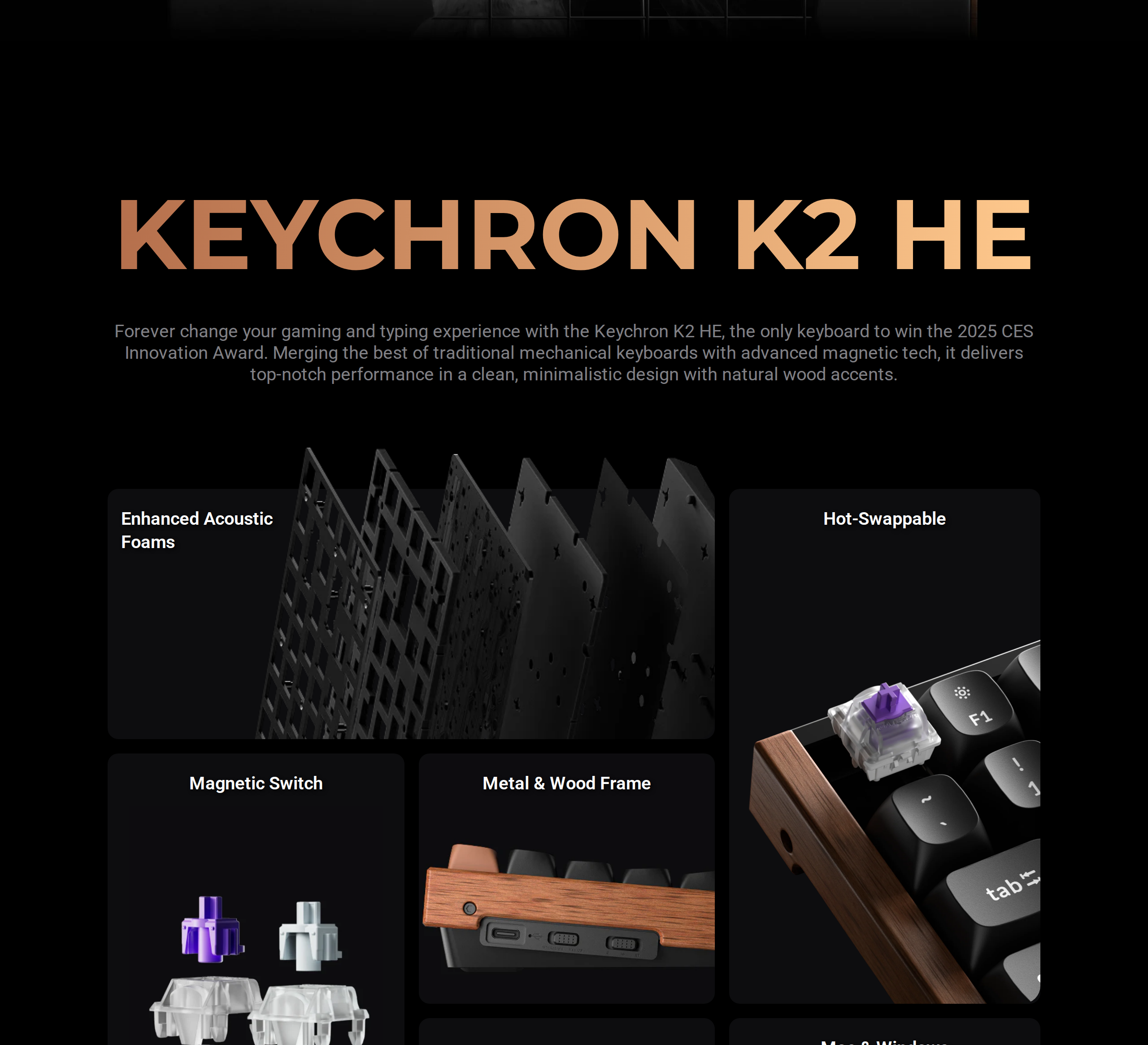 Keychron feature grid for the K2 HE with tiles for acoustic foams, hot swappable switches, magnetic switch, metal and wood frame, 2.4 GHz and Bluetooth, Mac and Windows, and double-shot PBT keycaps